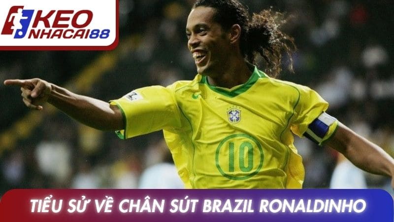 Tiểu sử về chân sút người Brazil Ronaldinho